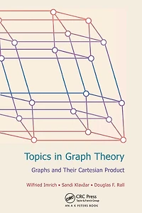 Topics Graph Theory: Graphs and Their Cartesian Product