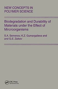 Biodegradation and Durability of Materials under the Effect Microorganisms