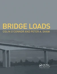 Bridge Loads: An International Perspective