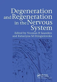Degeneration and Regeneration the Nervous System