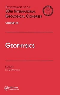 Geophysics: Proceedings of the 30th International Geological Congress, Volume 20