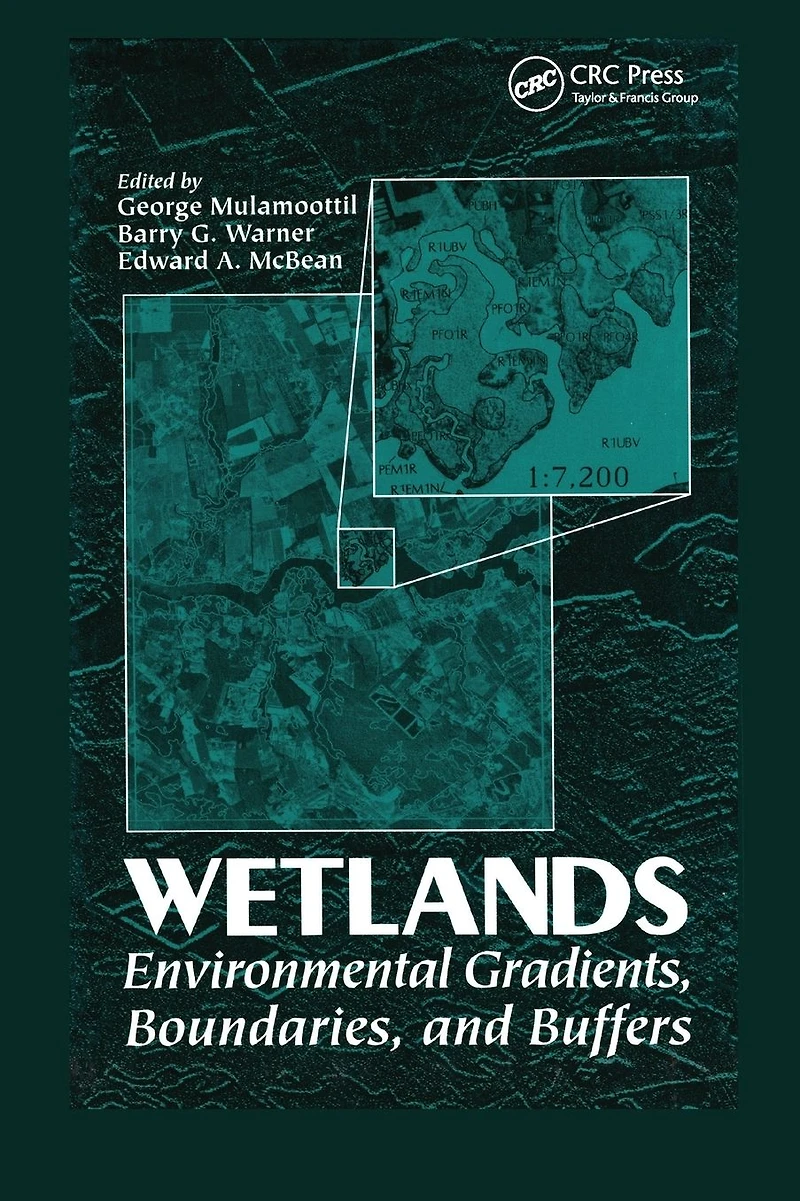 Wetlands: Environmental Gradients, Boundaries, and Buffers
