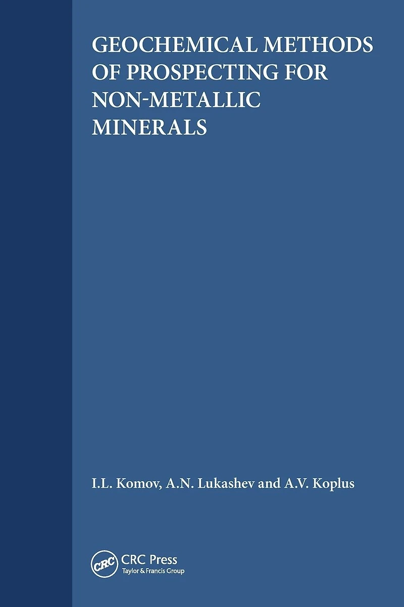 Geochemical Methods of Prospecting for Non-Metallic Minerals
