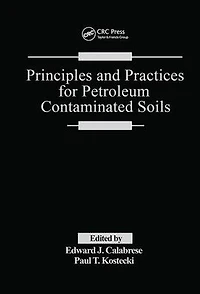 Principles and Practices for Petroleum Contaminated Soils