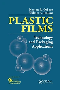 Plastic Films: Technology and Packaging Applications