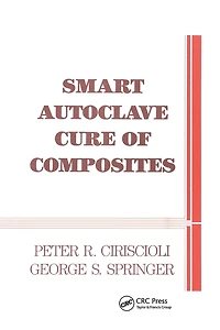 Smart Autoclave Cure of Composites