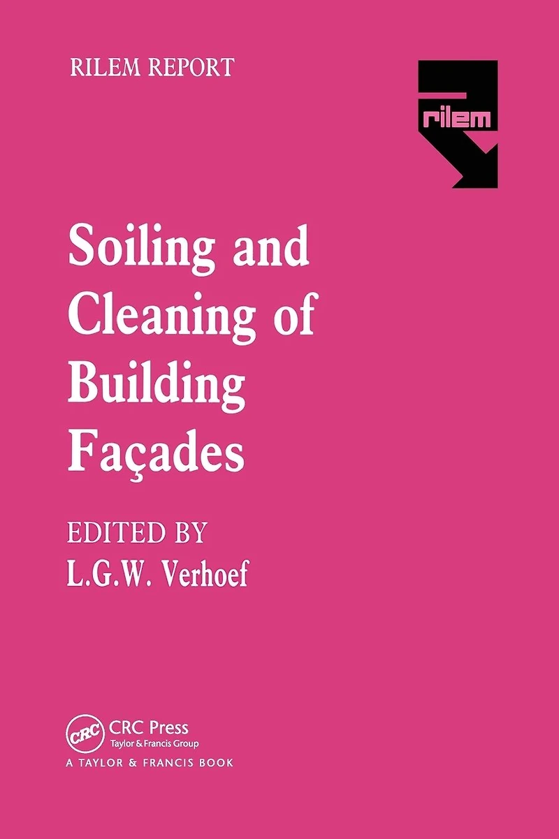 The Soiling and Cleaning of Building Facades
