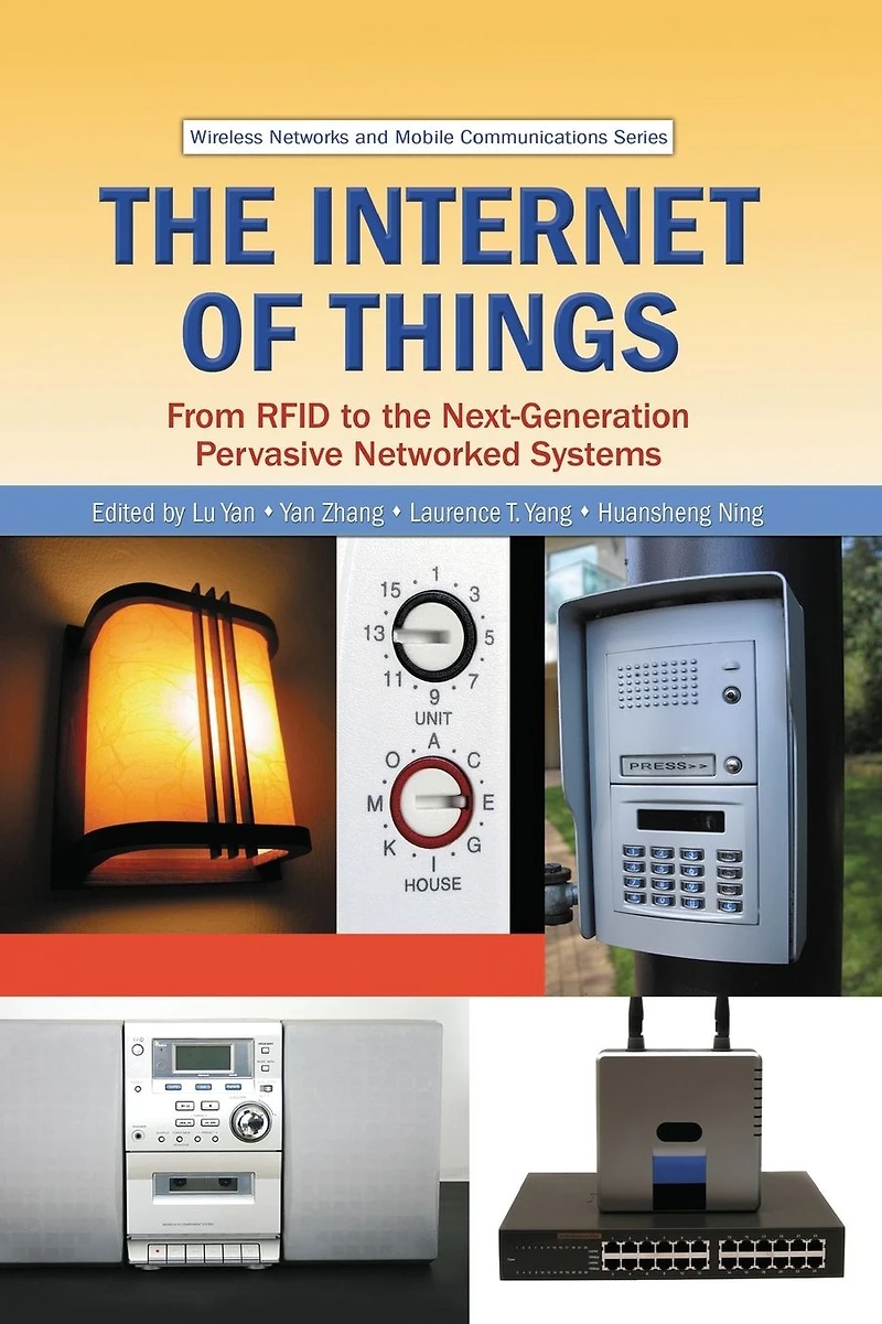 the Internet of Things: From RFID to Next-Generation Pervasive Networked Systems