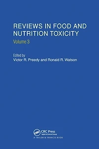 Reviews Food and Nutrition Toxicity, Volume 3