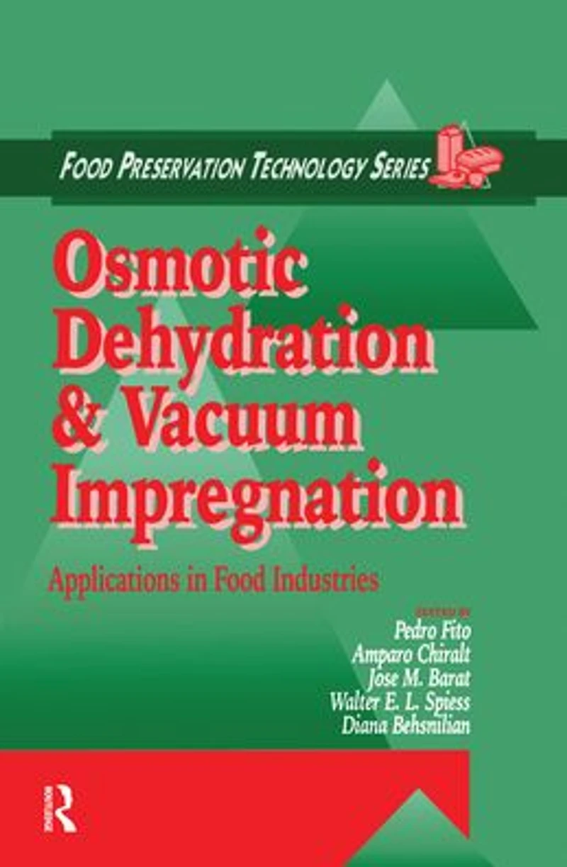 Osmotic Dehydration and Vacuum Impregnation: Applications Food Industries