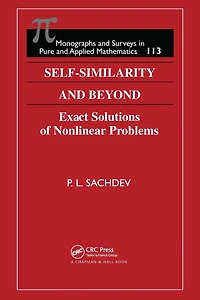 Self-Similarity and Beyond: Exact Solutions of Nonlinear Problems
