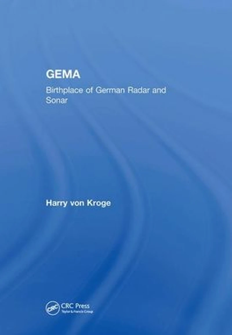 GEMA: Birthplace of German Radar and Sonar