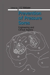 Prevention of Pressure Sores: Engineering and Clinical Aspects