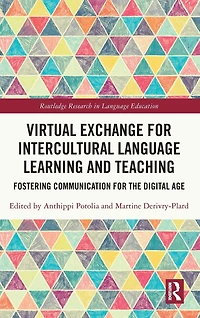 Virtual Exchange for Intercultural Language Learning and Teaching: Fostering Communication the Digital Age