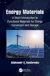 Energy Materials: A Short Introduction to Functional Materials for Conversion and Storage