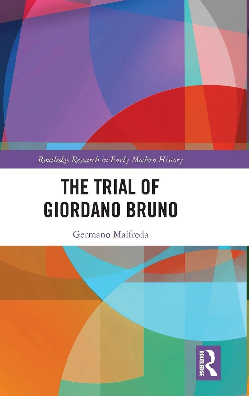 The Trial of Giordano Bruno