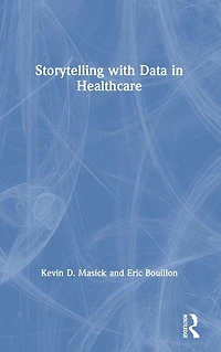 Storytelling with Data Healthcare
