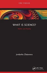 What is Science?: Myths and Reality