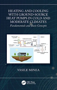 Heating and Cooling with Ground-Source Heat Pumps Cold Moderate Climates: Fundamentals Basic Concepts