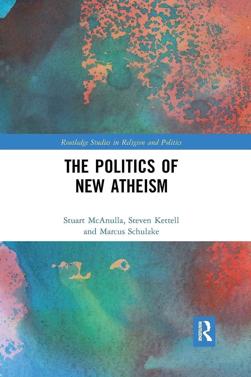 The Politics of New Atheism