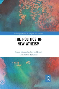 The Politics of New Atheism