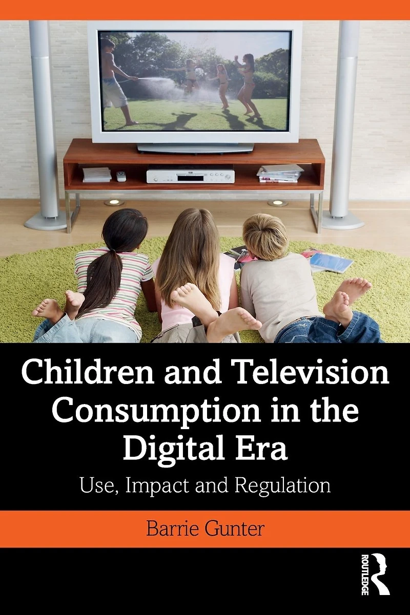 Children and Television Consumption the Digital Era: Use, Impact Regulation