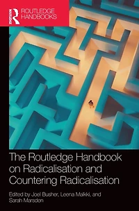 The Routledge Handbook on Radicalisation and Countering