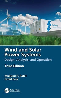 Wind and Solar Power Systems: Design, Analysis, Operation