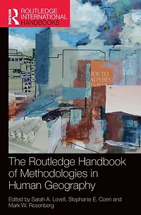 The Routledge Handbook of Methodologies Human Geography
