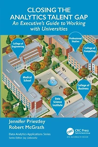 Closing the Analytics Talent Gap: An Executive's Guide to Working with Universities