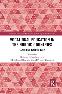 Vocational Education the Nordic Countries: Learning from Diversity