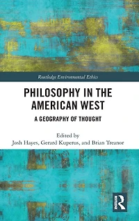 Philosophy the American West: A Geography of Thought