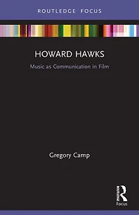 Howard Hawks: Music as Communication Film