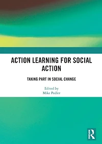 Action Learning for Social Action: Taking Part Change