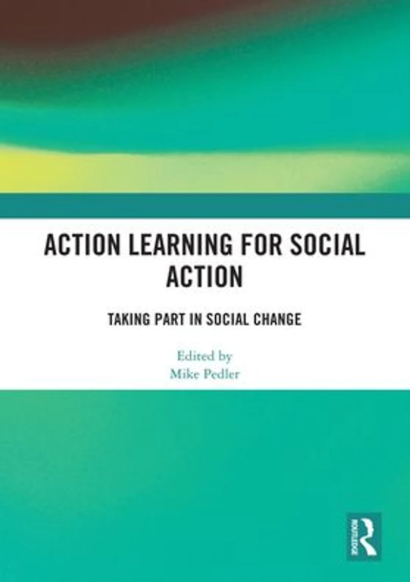 Action Learning for Social Action: Taking Part Change