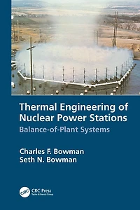 Thermal Engineering of Nuclear Power Stations: Balance-of-Plant Systems