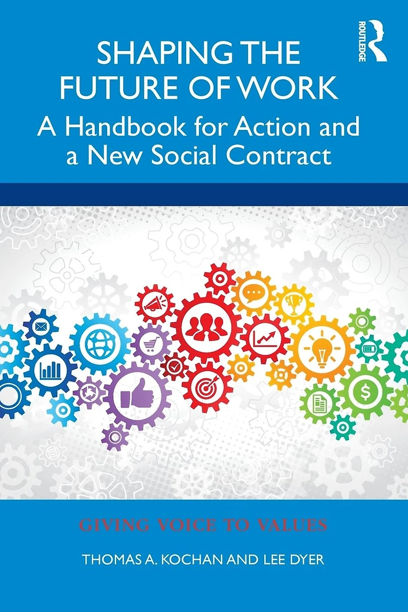 Shaping the Future of Work: a Handbook for Action and New Social Contract