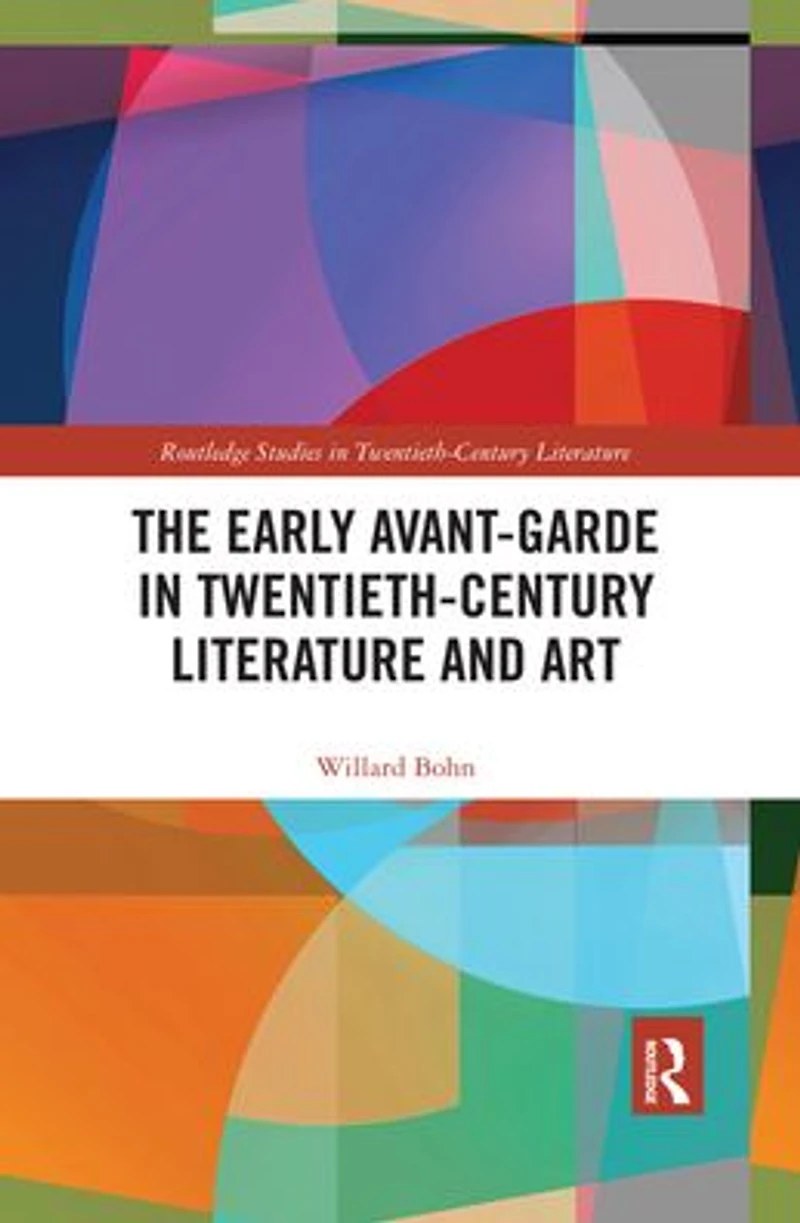 The Early Avant-Garde Twentieth-Century Literature and Art