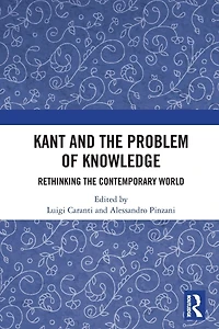 Kant and the Problem of Knowledge: Rethinking Contemporary World