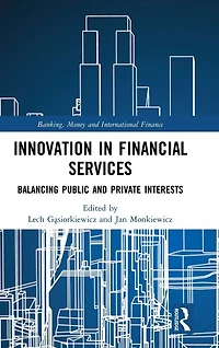 Innovation Financial Services: Balancing Public and Private Interests