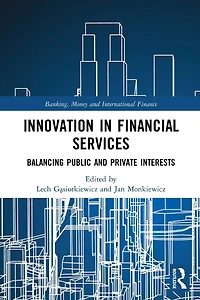 Innovation Financial Services: Balancing Public and Private Interests