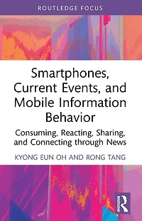 Smartphones, Current Events and Mobile Information Behavior: Consuming, Reacting, Sharing, Connecting through News