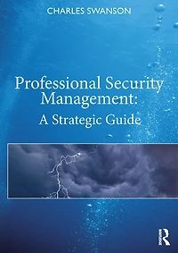 Professional Security Management: A Strategic Guide