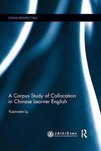 A Corpus Study of Collocation Chinese Learner English