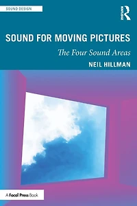 Sound for Moving Pictures: The Four Areas