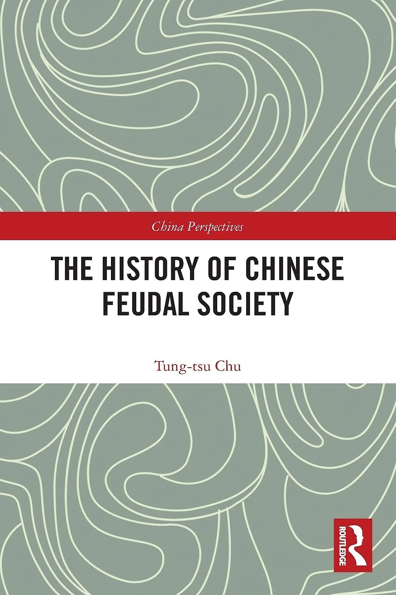 The History of Chinese Feudal Society