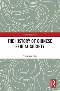 The History of Chinese Feudal Society
