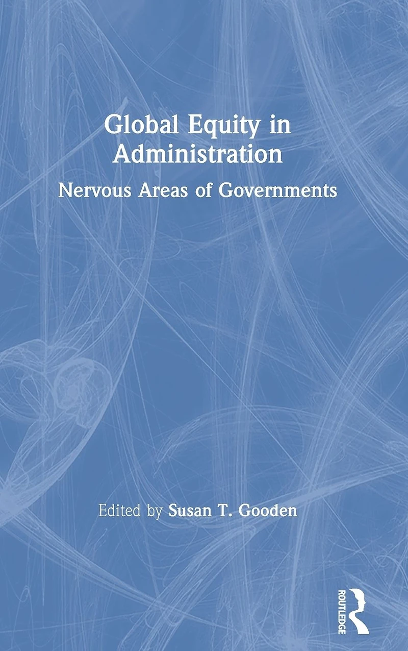 Global Equity Administration: Nervous Areas of Governments