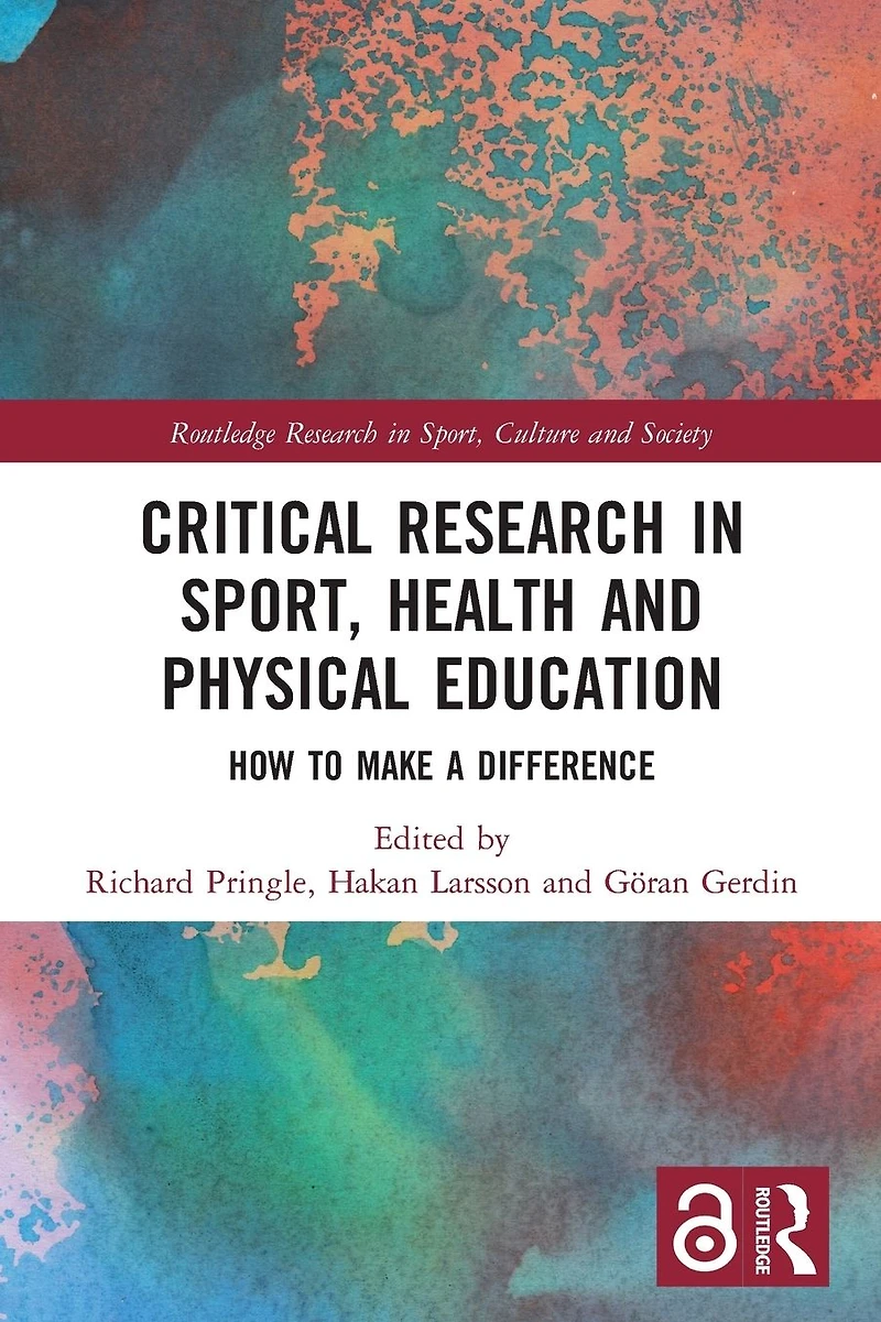 Critical Research Sport, Health and Physical Education: How to Make a Difference