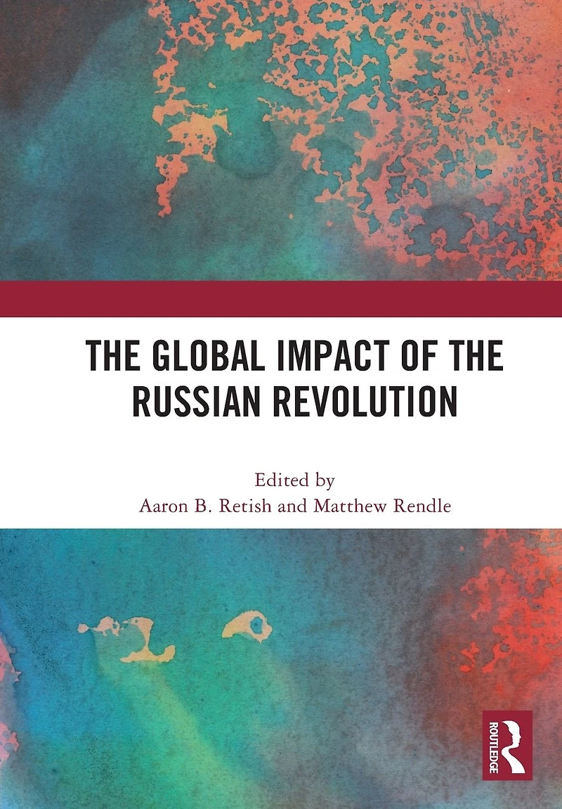 the Global Impact of Russian Revolution
